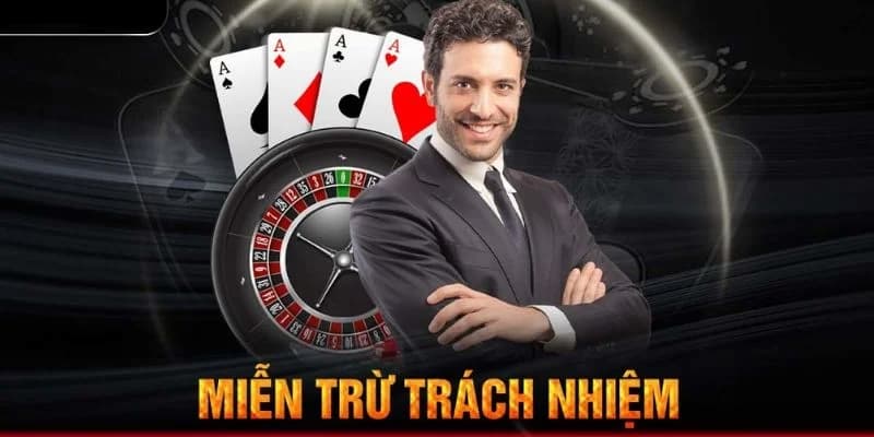Miễn trừ trách nhiệm và yếu tố quyết định uy tín nhà cái